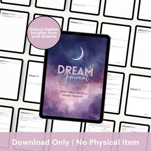 May include: A digital Dream Journal displayed on a tablet, featuring a celestial design with a crescent moon and stars. The cover reads "DREAM Journal" and "Every dream holds a hidden message." Additional tablets with journal pages are in the background.