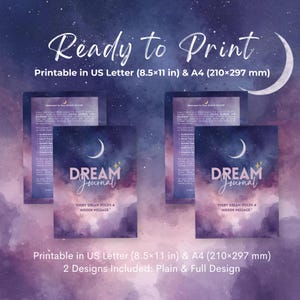 May include: A printable dream journal with a celestial design. The cover features the word "DREAM Journal" with a crescent moon and stars. The journal is available in US Letter (8.5x11 in) and A4 (210x297 mm) sizes. The text "Ready to Print" is at the top.
