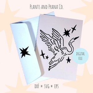 May include: A white greeting card with a black illustration of a bird and stars, accompanied by a light blue envelope. The card has the text "DIGITAL FILE" and "PLANTS AND PRANA CO." The bottom of the card has the text "DXF * SVG * EPS".