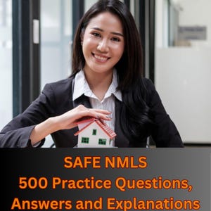 Puede incluir: Una mujer con un blazer negro sostiene un pequeño modelo de casa blanca con un techo rojo. El texto "SAFE NMLS 500 Practice Questions, Answers and Explanations" se muestra debajo de la imagen.