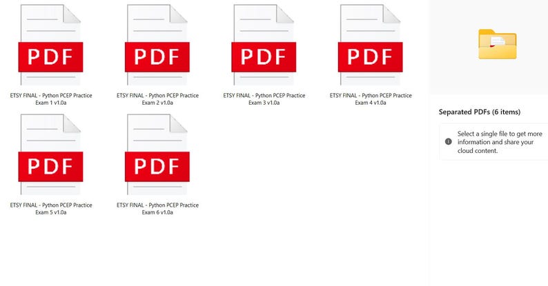 Pu&ograve; includere: Sei file PDF intitolati "ETSY FINAL - Python PCEP Practice Exam 1 v1.0" a "ETSY FINAL - Python PCEP Practice Exam 6 v1.0". I file sono visualizzati in un'icona di cartella con il testo "Separated PDFs (6 items)" e una descrizione per selezionare un singolo file per ottenere maggiori informazioni e condividere contenuti cloud.