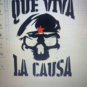 May include: Black graphic design featuring a skull wearing a beret with a red star. The text "QUE VIVA LA CAUSA" is above and below the skull. The design is bold and stylized.
