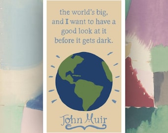 Pegatina con ilustración de la Tierra y cita de John Muir / Pegatina troquelada