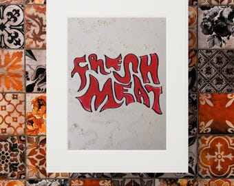 Fresh Meat Graphic Art Print | Horror Fan Butcher Shop Wall Art (Giclée)