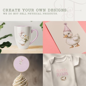 May include: A collage of illustrations featuring a duck theme. Includes a white mug with a duck design, a baby duck with a party hat, a cupcake with a topper, and a white onesie with the text "little DUCKIIN". The text "CREATE YOUR OWN DESIGNS" is also visible.