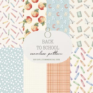Peut inclure: Une collection numérique de huit motifs sans couture présentant des illustrations sur le thème de l'école, notamment des crayons de couleur, des pommes souriantes, des lettres, des avions en papier, des cahiers, des règles et des craies, avec le texte 8 BACK TO SCHOOL seamless pattern 300 DPI | COMMERCIAL USE.