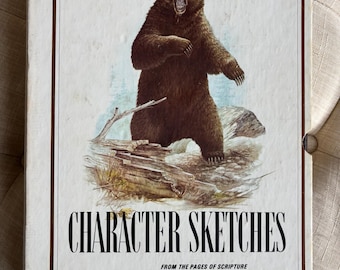 Vintage 1976 Character Sketches book from the Pages of Scripture, Illustrated in the World of Nature, First edition, hardcover with sleeve