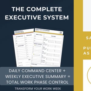 May include: A digital download of two printable planner pages, a daily command center and a weekly executive summary. The pages are black and white with purple and gold accents. The text "THE COMPLETE EXECUTIVE SYSTEM" is at the top of the image. The text "DAILY COMMAND CENTER + WEEKLY EXECUTIVE SUMMARY = TOTAL WORK PHASE CONTROL" is below the planner pages. The text "TRANSFORM YOUR WORK WEEK" is at the bottom of the image. The text "SAVE 40% WHEN PURCHASED AS BUNDLE" is on the right side of the image. A logo with the text "P&Co. PHASE AND CO" is below the text "SAVE 40% WHEN PURCHASED AS BUNDLE".