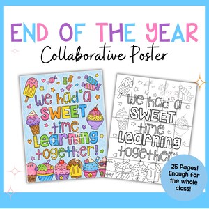 Puede incluir: Un póster colaborativo de fin de año con ilustraciones coloridas de helados y caramelos. El texto dice "We had a sweet time learning together!" e incluye una versión en blanco y negro para colorear.