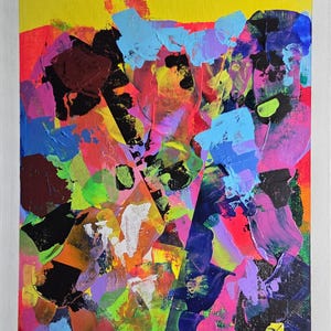 May include: Abstract acrylic painting on canvas with a vibrant mix of colours. The artwork features bold brushstrokes in shades of yellow, red, blue, pink, black, and green. The artist's signature and date are visible in the lower right corner.