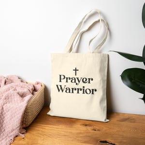 Prayer Warrior Cotton Canvas Tote Bag, Faithful Gift, Christian Tote, Eco-Friendly Bag, Church Accessory, Inspirational Gift