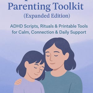 Eltern-Toolkit (erweiterte Ausgabe) — ADHS-Skripte, Rituale und druckbare Werkzeuge für Ruhe, Verbindung und tägliche Unterstützung | ErmächtigenFlow