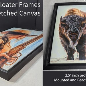 May include: Two wood floater frames with black painted edges. The frame on the left shows a painting of a woman holding a rifle. The frame on the right shows a painting of a brown and white bison. Both frames are 2.5 inches thick and are mounted and ready to hang. "Wood Floater Frames For Stretched Canvas" is written at the top of the image.