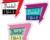 Thanks! I Made it 2" Water Bottle Sticker - Crafters Makers DIY Sewing Travel Mug Tumbler Waterproof