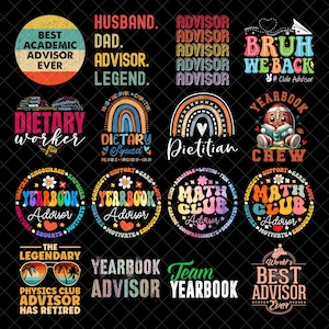 Puede incluir: Una colección de diseños gráficos coloridos con texto, incluyendo "Best Academic Advisor Ever", "Dietary Worker", "Yearbook Advisor" y "Math Club Advisor". Los diseños presentan arcoíris, flores y otros elementos decorativos.