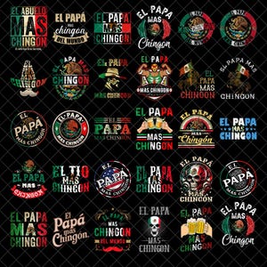 Puede incluir: Una colección de treinta diseños gráficos con las frases El Papa Mas Chingon y El Abuelo Mas Chingon, que incorporan los colores de la bandera mexicana, calaveras, jarras de cerveza, sombreros y emblemas de águila sobre fondo negro.