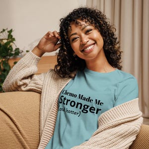 funny cancer survivor t-shirt- chemo made me stronger (and hotter)