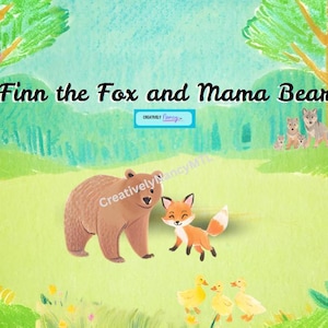 Finn the Fox and Mama Bear – Digital Children’s Storybook | 10-Page Printable PDF | Toddler and Preschool Book on Love and Family