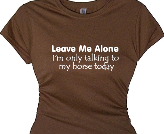 horse t shirts with sayings