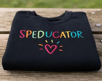 SPEDUCATOR Embroidered Shirt for Special Education Teachers | Cute Rainbow Heart Design Sweatshirt, Hoodie, or T-Shirt Gift for Educators