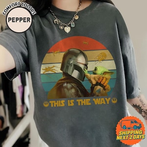 StarWars The Mandalorian This Is The Way Shirt, Retro StarWars Movie, Disneyland Family Matching Shirt, Galaxy's Edge Trip 2026, WDW Gifts afbeelding 1