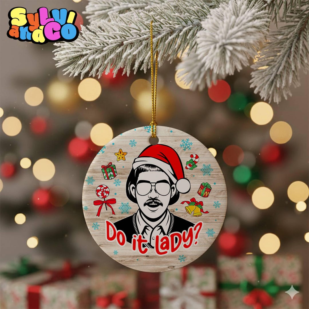 Do It Lady Chit Tour Ornament, Retro Comedy Christmas Keepsake, Funny ...