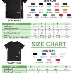 a size chart for a black t-shirt, including measurements for different sizes such as XS, S, M, L, XL, and toddler sizes. The chart also includes color charts for various color options, including dark chocolate, black, navy, azalea, forest green, royal blue, light blue, orange, gold, purple, pink, and maroon. The chart provides specific measurements and color options for each size, allowing for a better understanding of the t-shirt's design and fit.