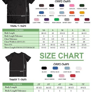 a size chart for a black t-shirt, including measurements for different sizes such as XS, S, M, L, XL, and toddler sizes. The chart also includes color charts for various color options, including dark chocolate, black, navy, azalea, forest green, royal blue, light blue, orange, gold, purple, pink, and maroon. The chart provides specific measurements and color options for each size, allowing for a better understanding of the t-shirt's design and fit.