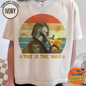 StarWars The Mandalorian This Is The Way Shirt, Retro StarWars Movie, Disneyland Family Matching Shirt, Galaxy's Edge Trip 2026, WDW Gifts afbeelding 3