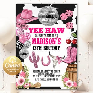 Könnte beinhalten: Eine digitale Download-Einladung mit Cowgirl-Thema. Die Einladung zeigt einen rosa Cowboyhut, Stiefel und Luftballons. Der Text lautet "Yee Haw" und "Madisons 13. Geburtstag". Enthält Veranstaltungsdetails und Canva-Logo.