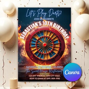 May include: A birthday party invitation featuring a dartboard design. The invitation says "Let's Play Darts!" and "Sebastian's 10th Birthday." The background has flames and a dark blue sky. The invitation also includes event details and a Canva logo.