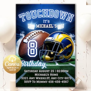 May include: A digital invitation with a football theme. The design features a football, a helmet, and the text "TOUCHDOWN" in blue. The invitation includes the text "It's Michael's Birthday" and event details.