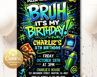 Bruh It's My Birthday Invitation, Neon Bday Card, Bruh Birthday Party, Teen Boy Party Invitation, Teenager Birthday, Any Age, Editable Canva