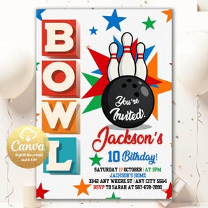 Puede incluir: Una invitación con temática de bolos con la palabra "BOWL" en letras grandes y coloridas. El diseño incluye una bola y bolos, estrellas y el texto "You're Invited!" y "Jackson's 10th Birthday!" con los detalles del evento.