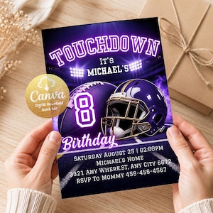 May include: A rectangular birthday invitation card featuring a purple football theme with a football, a helmet, and the number 8. Text includes TOUCHDOWN IT'S MICHAEL'S 8 BIRTHDAY, date, time, location, and RSVP details. A gold Canva digital download sticker is visible.