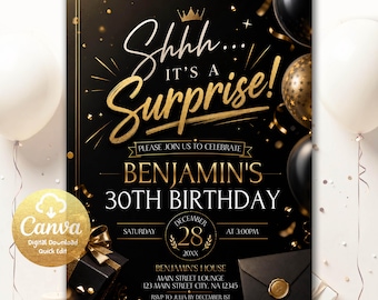 Può includere: Invito di compleanno nero e oro con il testo "Shhh... It's a Surprise!" e "30° compleanno di Benjamin." Include i dettagli dell'evento, una corona, palloncini e un logo Canva. Download digitale.