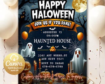 May include: A Halloween-themed digital invitation with the text "Happy Halloween" and "Join us if you dare!" The invitation includes a haunted house graphic, ghosts, pumpkins, and the date August 15, 9:00 PM. The invitation also includes the text "Costumes Are Must Dress To Impress".