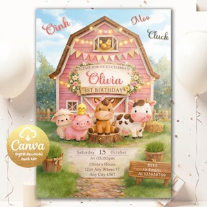 May include: A pink barn-themed birthday invitation with cartoon farm animals. The invitation reads "Olivia 1st Birthday" and includes event details. The Canva logo is visible in the lower left corner. The invitation is decorated with floral elements and string lights.