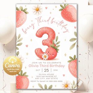 May include: A birthday invitation card featuring watercolor strawberries, white daisies, and small pink hearts on a white background. The text reads "berry Third birthday" and "JOIN US TO CELEBRATE Olivia Third Birthday OCT 25 3PM".