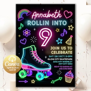 May include: A black invitation with neon graphics for a roller skating party. The invitation features a roller skate, a rainbow, musical notes, stars, and the text "Annabeth Rollin Into 9". Includes Canva logo.