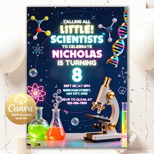 May include: A science-themed birthday party invitation with a dark blue background. The invitation features the text "Calling All Little Scientists" and "Nicholas is Turning 8". It includes a microscope, beakers, and molecular models. The Canva logo is in the lower left corner.