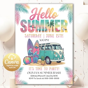 May include: Summer-themed invitation with the text "Hello Summer" in colorful script. The design includes a teal VW bus, surfboards, a beach ball, and a pineapple. The invitation is for Olivia's Summer Bash, with date, time, and RSVP information.