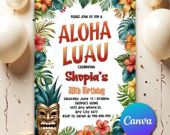 Aloha Luau Birthday Party Invitation Hawaiian Birthday Invitation Tropical Birthday Theme Invite Editable Aloha Luau Invite Template AL764