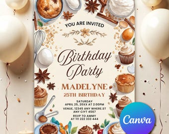May include: Birthday party invitation with a baking theme. The invitation features illustrations of cupcakes, pie, and baking ingredients. The text reads "You are invited" and details for Madelyne's 25th birthday.