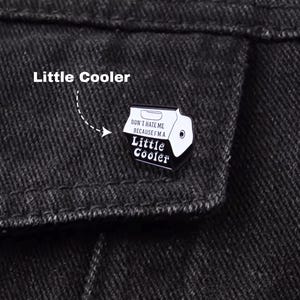 Little Cooler Enamel Pins - Lustige Slogan Pins für Taschen, Meme Rucksack Pins, süßes Pin Geschenk für Freunde, Pins und Badges, Humor Emaille Pins