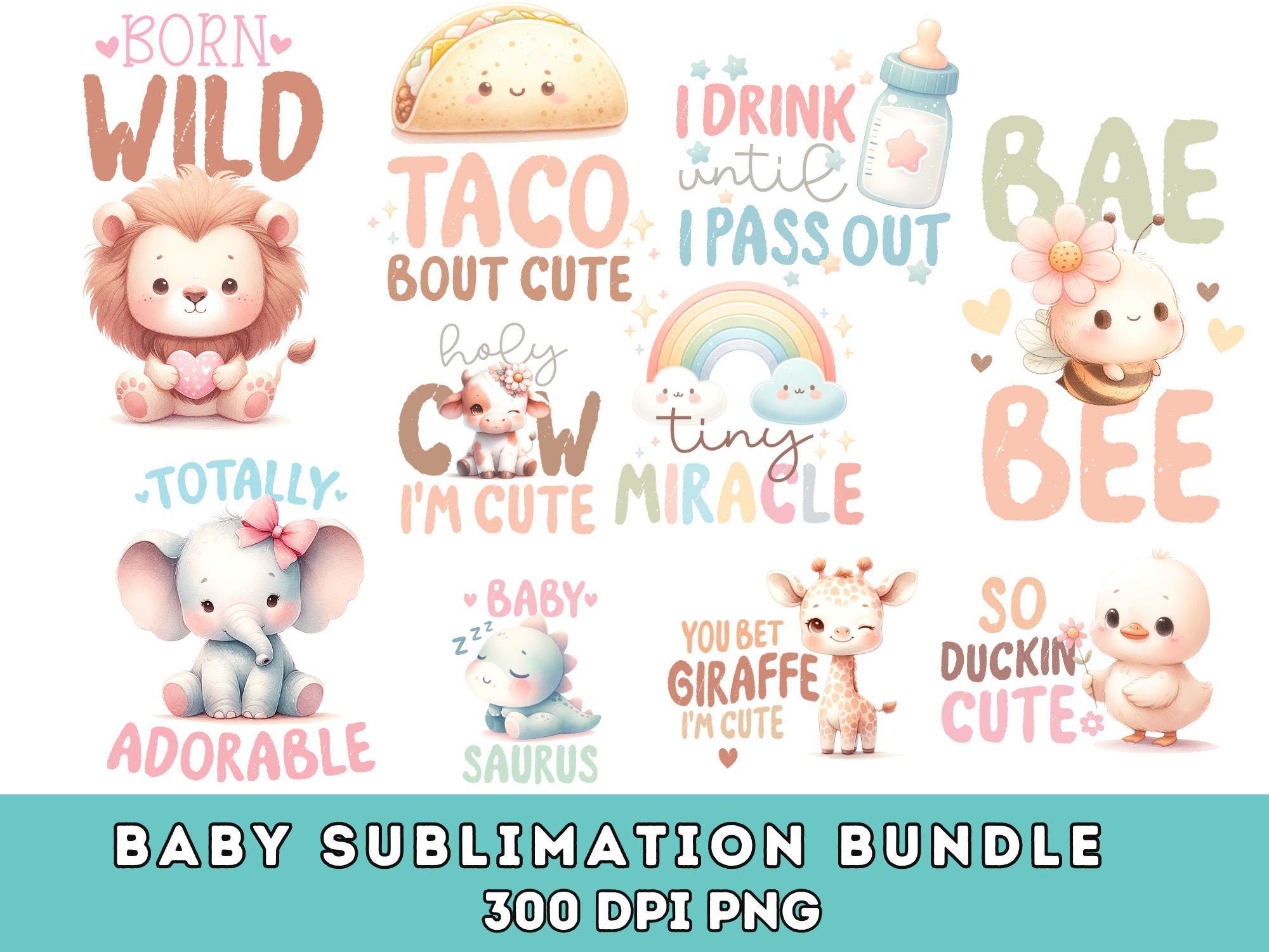 Baby Sublimation PNG Bundle, Animals, Funny Quotes (300 DPI) - Etsy