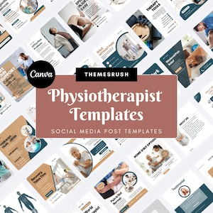 May include: A selection of social media post templates for physiotherapists. The templates showcase images of individuals undergoing physiotherapy, accompanied by text including "Office Pain Problems" and "Weekend Pain Relief". The Canva and Themesrush logos are present.