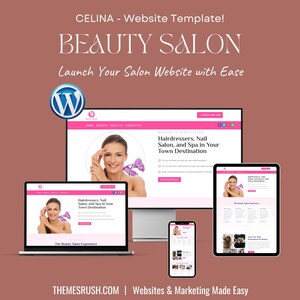 May include: A website template for a beauty salon, featuring a pink and white color scheme. The website is displayed on a laptop, tablet, and smartphone. The text on the website reads "CELINA - Website Template! BEAUTY SALON Launch Your Salon Website with Ease".
