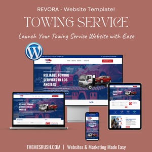 May include: A website template advertisement for a towing service. The image shows a laptop, desktop, tablet, and phone displaying a website with the text "Reliable Towing Services in Los Angeles." The WordPress logo is in the upper left corner. The text "Towing Service" is displayed prominently.