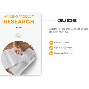 May include: A guide titled "Winning Product Research" with a checklist of topics including product ideas, risk assessments, and strategy building.